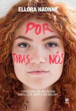 Imagem de POR TODAS NOS - CONSELHOS QUE NAO RECEBI SOBRE LUTA, AMOR E SER MULHER