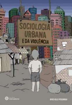 Imagem de SOCIOLOGIA URBANA E DA VIOLENCIA