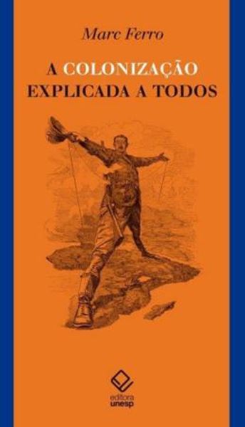 Picture of A COLONIZACAO EXPLICADA A TODOS