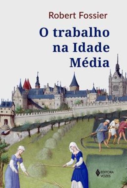 Picture of TRABALHO NA IDADE MEDIA, O