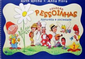 Imagem de COLECAO PESSOINHAS - NATUREZA E SOCIEDADE 1 - ENSINO FUNDAMENTAL I - 1º ANO