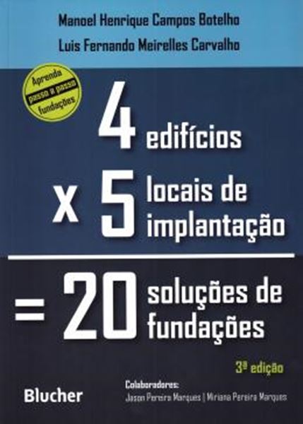 Picture of QUATRO EDIFICIOS, CINCO LOCAIS DE IMPLANTACAO, VINTE SOLUCOES DE FUNDACOES - 3ª ED