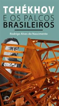 Imagem de TCHEKHOV E OS PALCOS BRASILEIROS