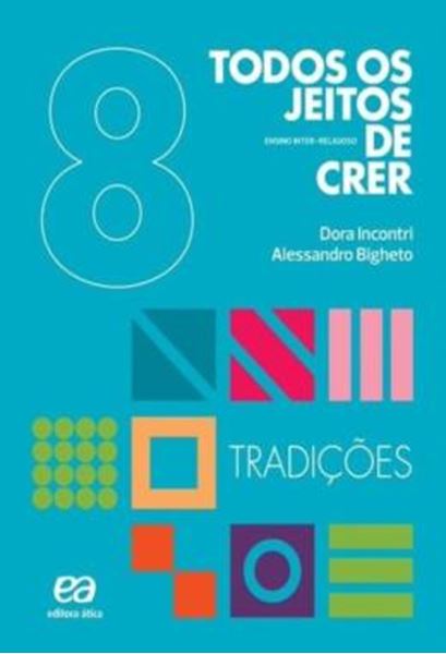 Picture of TODOS OS JEITOS DE CRER - TRADICOES - 8º ANO - 3ª ED