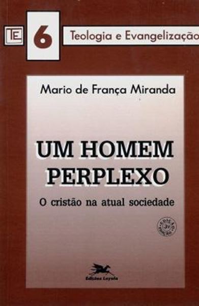 Picture of UM HOMEM PERPLEXO - O CRISTAO NA ATUAL SOCIEDADE