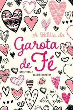 Imagem de A BIBLIA DA GAROTA DE FE - NVT - CORACOES