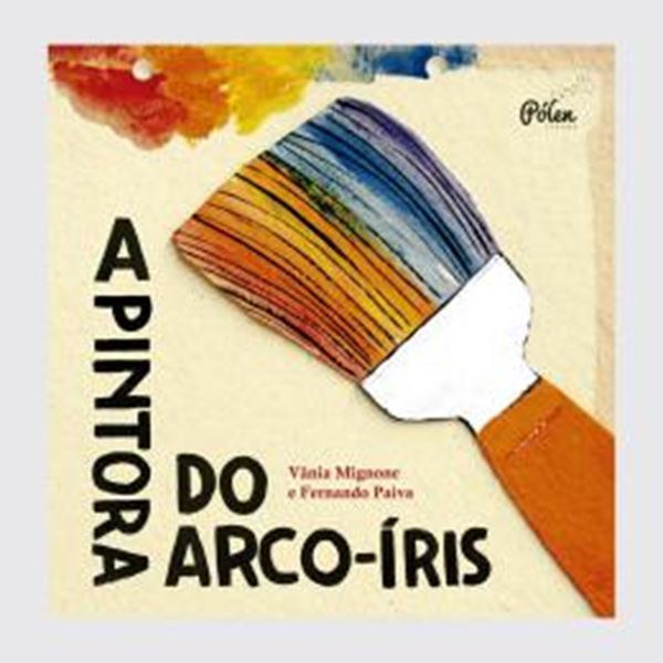 Picture of A PINTORA DO ARCO-IRIS