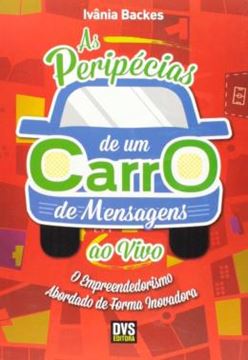 Imagem de AS PERIPECIAS DE UM CARRO DE MENSAGENS AO VIVO