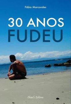Imagem de 30 ANOS FUDEU