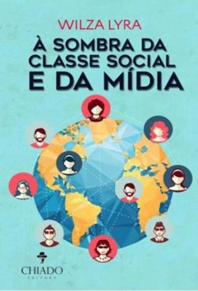 Picture of A SOMBRA DA CLASSE SOCIAL E DA MIDIA