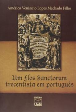 Imagem de UM FLOS SANCTORUM TRECENTISTA EM PORTUGUES