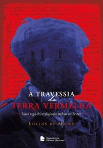 Picture of A TRAVESSIA DA TERRA VERMELHA