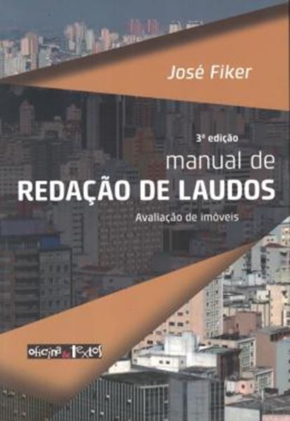 Picture of MANUAL DE REDACAO DE LAUDOS - AVALIACAO DE IMOVEIS - 3ª ED