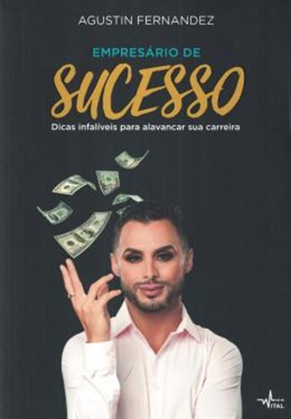 Picture of EMPRESARIO DE SUCESSO - DICAS INFALIVEIS PARA ALAVANCAR SUA CARREIRA