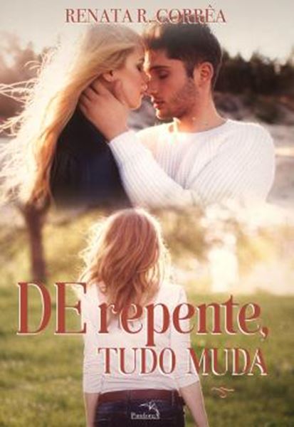 Picture of DE REPENTE, TUDO MUDA