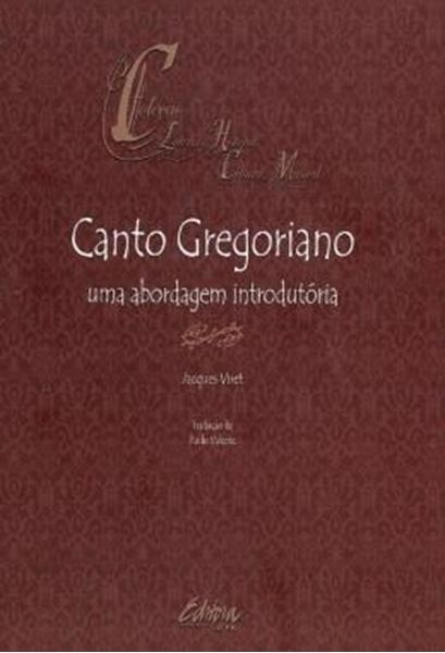 Picture of CANTO GREGORIANO - UMA ABORDAGEM INTRODUTORIA
