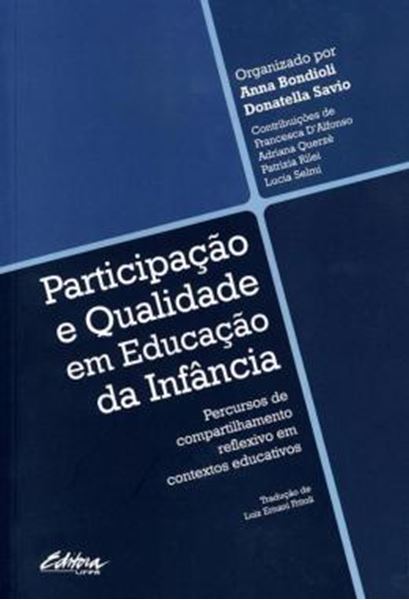Picture of PARTICIPACAO E QUALIDADE EM EDUCACAO DA INFANCIA - PERCURSOS DE COMPARTILHAMENTO REFLEXIVO EM CONTEXTOS EDUCATIVOS