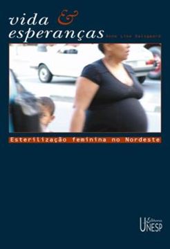 Imagem de VIDA E ESPERANCAS - VOLUME  - ESTERILIZACAO FEMININA NO NORDESTE