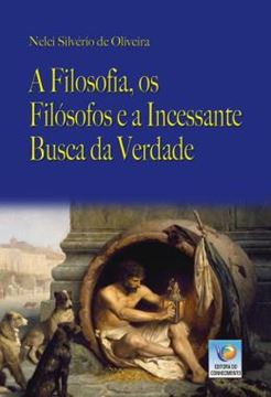 Imagem de A FILOSOFIA, OS FILOSOFOS E A INCESSANTE BUSCA DA VERDADE