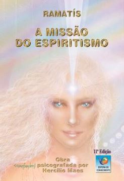 Imagem de A MISSAO DO ESPIRITISMO