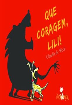 Imagem de QUE CORAGEM, LILI!