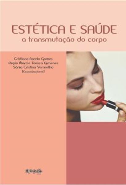 Picture of ESTETICA E SAUDE - A TRANSMUTACAO DO CORPO