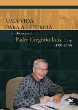 Imagem de UMA VIDA PARA A LITURGIA