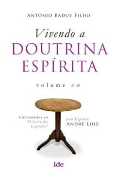 Imagem de VIVENDO A DOUTRINA ESPIRITA VOL. I