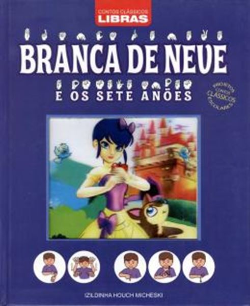 Picture of CONTOS CLASSICOS - LIBRAS - BRANCA DE NEVE