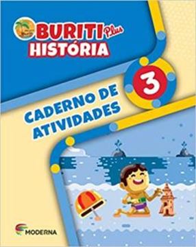 Imagem de BURITI PLUS HISTORIA - 3º ANO - CADERNO DE ATIVIDADES