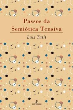 Imagem de PASSOS DA SEMIOTICA TENSIVA