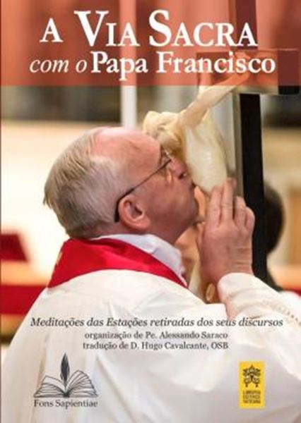 Picture of A VIA SACRA COM O PAPA FRANCISCO