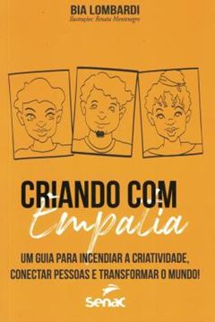 Imagem de CRIANDO COM EMPATIA: UM GUIA PARA INCENDIAR A CRIATIVIDADE, CONECTAR PESSOAS E TRANSFORMAR O MUNDO!