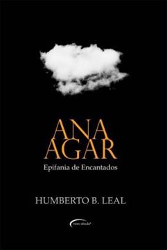 Imagem de ANA AGAR:EPIFANIA DE ENCANTADOS