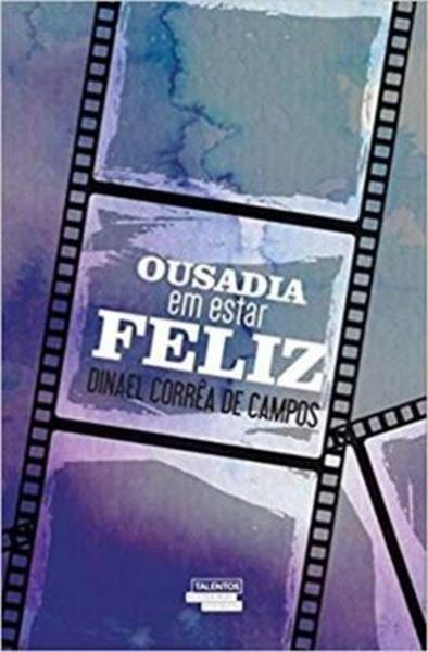 Picture of OUSADIA EM ESTAR FELIZ