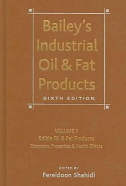 Picture of BAILEY´S INDUSTRIAL OIL AND FAT PRODUCTS, EDIBLE OIL AND FAT PRODUCTS - VOL. 1 - 6TH ED