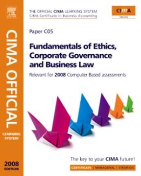 Imagem de CIMA LEARNING SYSTEM FUNDAMENTALS OF ETHICS, CORPORATE GOVERNANCE AND BUSINESS LAW