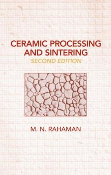 Picture of CERAMIC PROCESSING AND SINTERING - 2ND ED