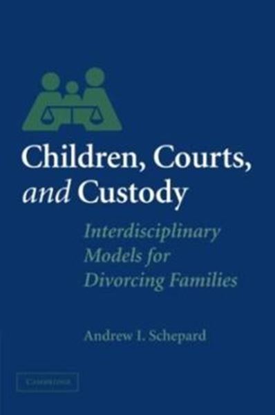Picture of CHILDREN, COURTS, AND CUSTODY