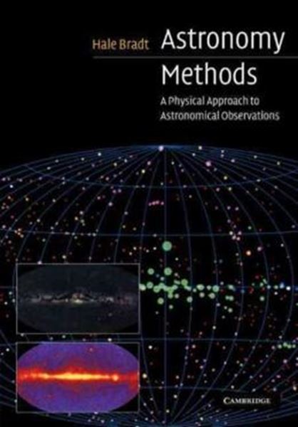 Picture of ASTRONOMY METHODS - A PHYSICAL APPROACH TO ASTRONOMICAL OBSERVATIONS
