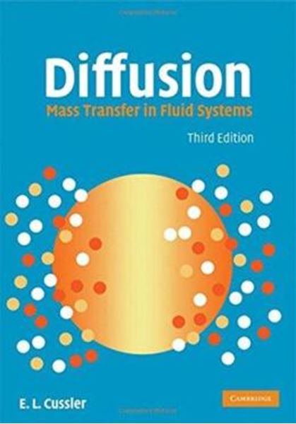Picture of DIFFUSION MASS TRANSFER IN FLUID SYSTEMS - 3RD ED