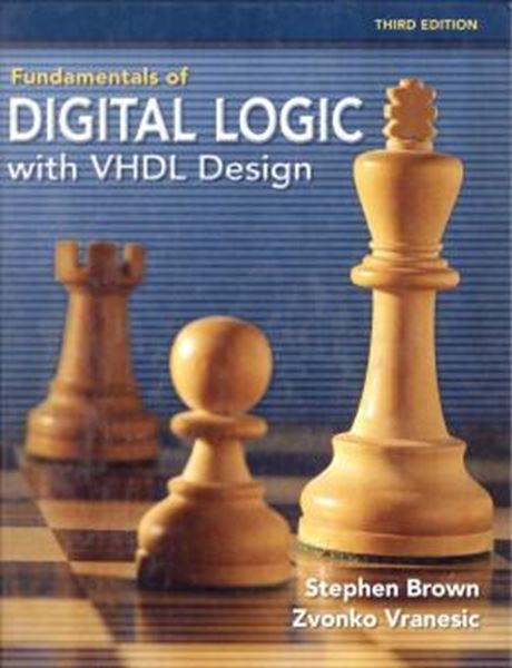 Picture of FUNDAMENTALS OF DIGITAL LOGIC WITH VHDL DESIGN - WITH CD ROM - 3RD ED
