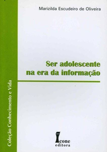 Picture of SER ADOLESCENTE NA ERA DA INFORMACAO 