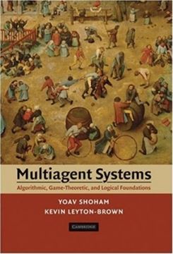 Imagem de MULTIAGENT SYSTEMS - ALGORITHMIC, GAME-THEORETIC AND LOGICAL FOUNDATIONS
