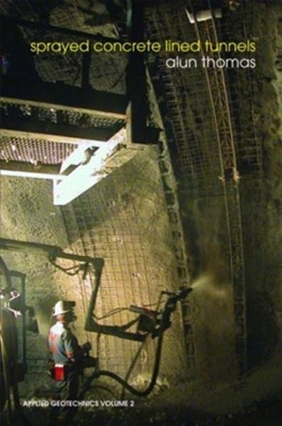 Picture of SPRAYED CONCRETE LINED TUNNELS