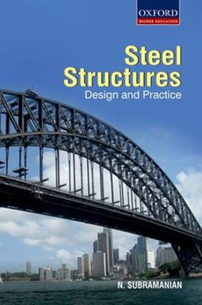 Picture of DESIGN OF STEEL STRUCTURES - THEORY AND PRACTICE