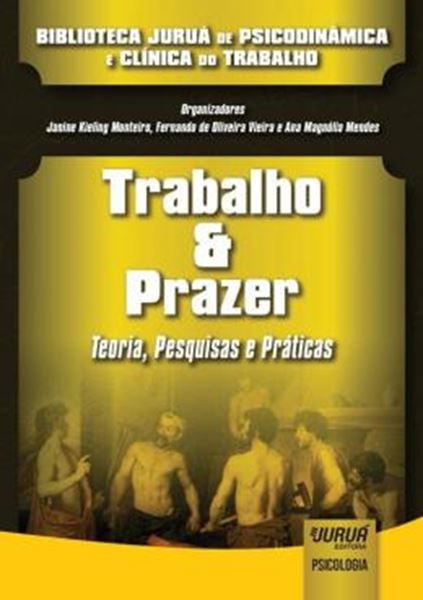 Picture of TRABALHO & PRAZER - TEORIA, PESQUISAS E PRATICAS