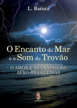 Imagem de O ENCANTO DO MAR E O SOM DO TROVAO