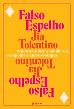 Imagem de FALSO ESPELHO - REFLEXOES SOBRE A AUTOILUSAO