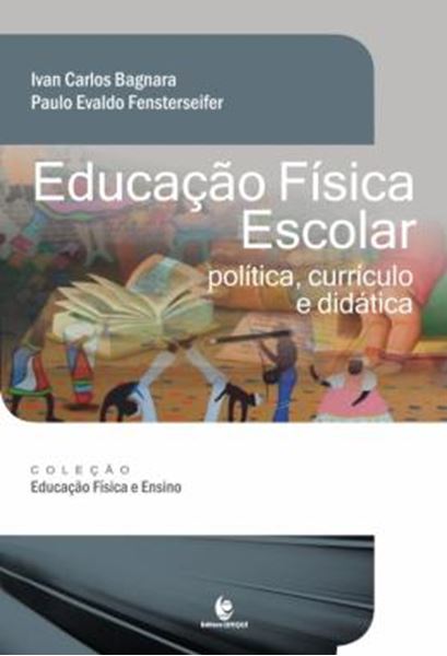Picture of EDUCACAO FISICA ESCOLAR - POLITICA, CURRICULO E DIDATICA